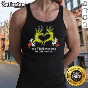 Nice Grinch hands forming a heart on a tank top, capturing the true meaning of Christmas in a festive design.