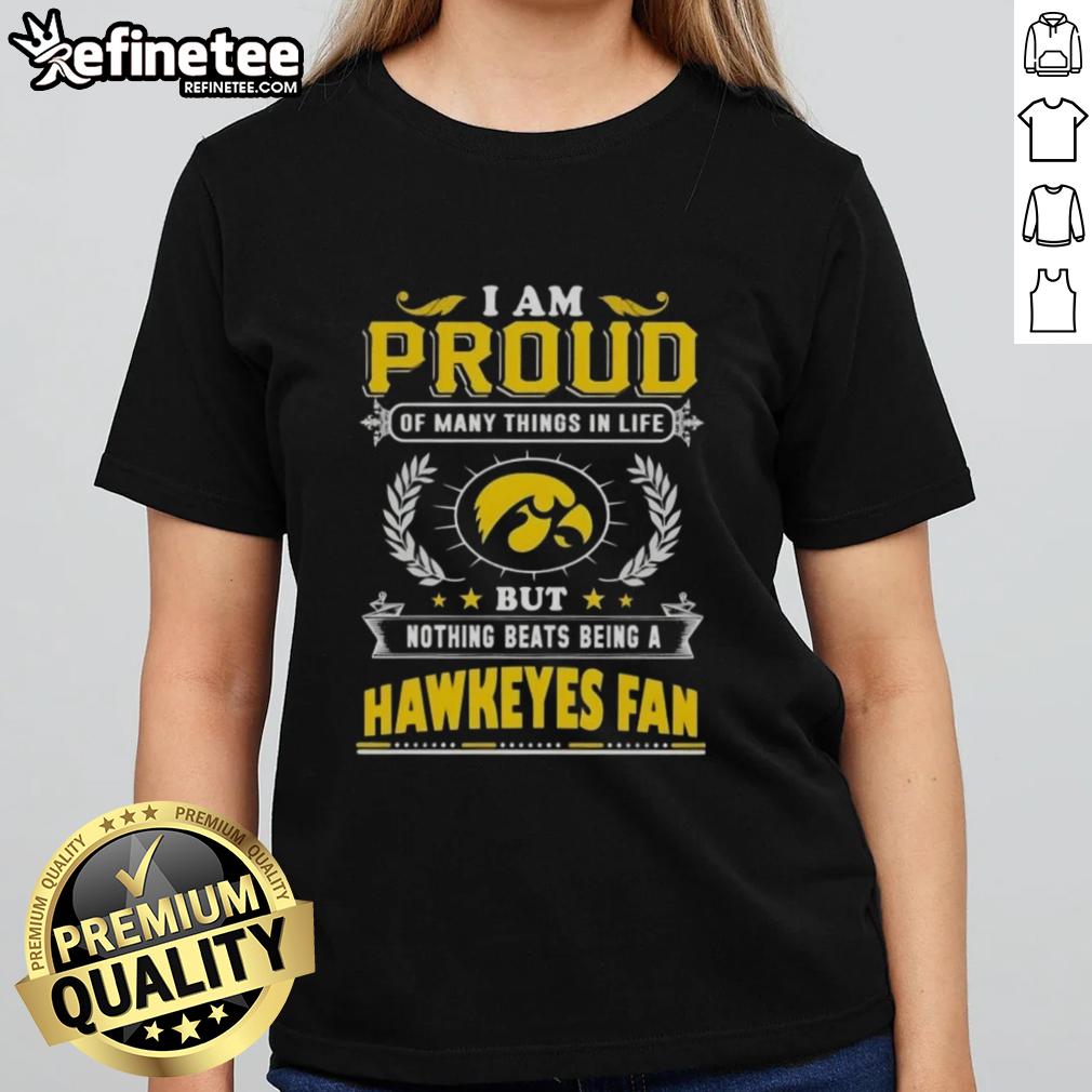 Womens tee featuring 'Proud to be an Iowa Hawkeyes fan' design, perfect for passionate Iowa Hawkeyes supporters.