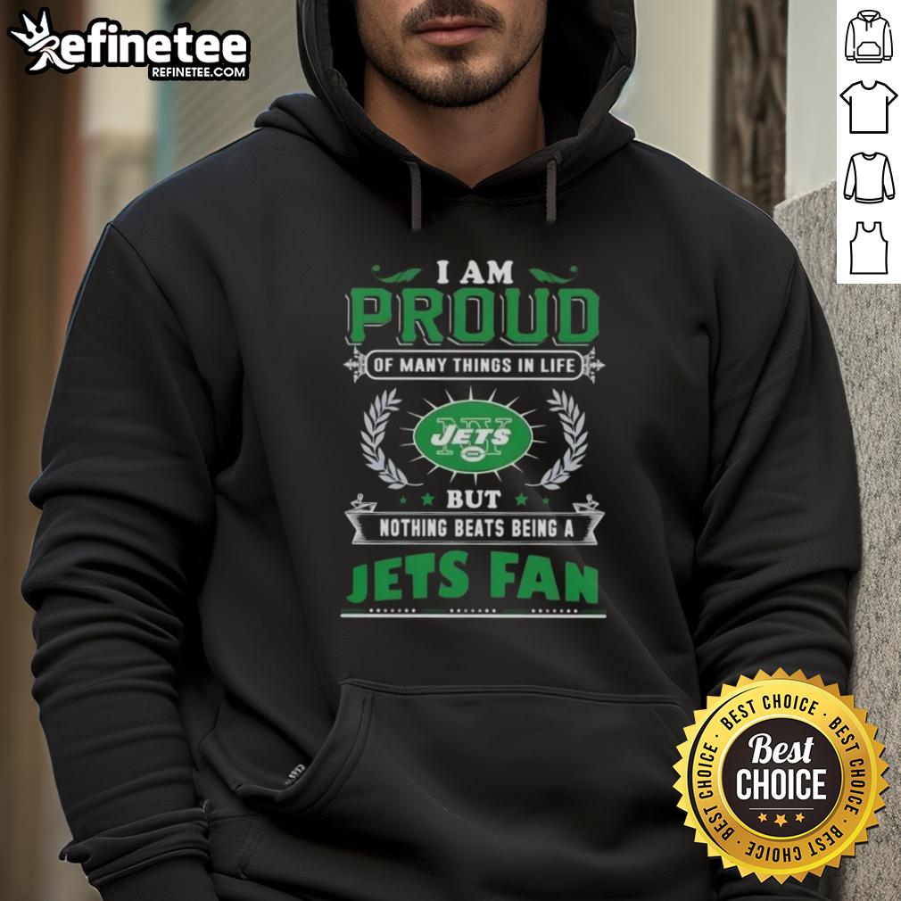 New York Jets fan hoodie with 'Proud of Many Things' slogan, perfect for showing team spirit and pride.