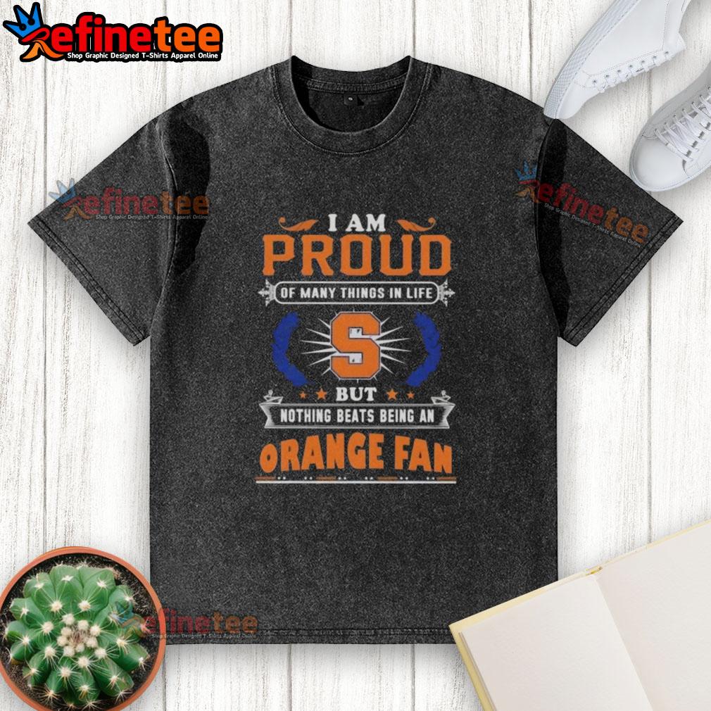 Alt Text: Syracuse Orange fan washed t-shirt with proud slogan celebrating Syracuse sports loyalty and team spirit.