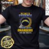 Nice I Don'T Need Evidence If You Don'T Like The Los Angeles Chargers You Are Guilty T-Shirt design featuring bold text.