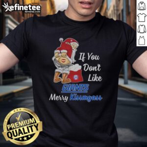 Funny Nice Santa Claus T-shirt with 'If You Don't Like New York Giants, Merry Kissmyass' slogan for holiday cheer.