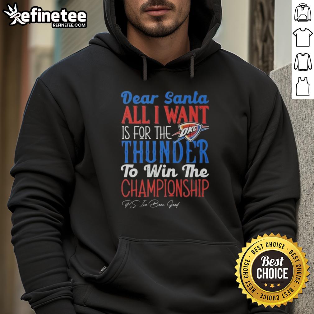 Official Dear Santa hoodie featuring Oklahoma City Thunder logo, perfect for fans wishing for a championship win.