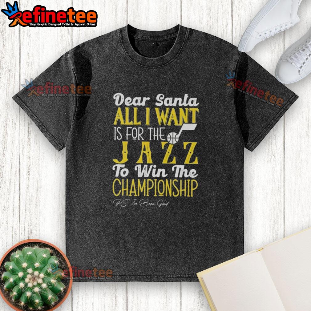 Official Dear Santa T-shirt expressing desire for Utah Jazz to win the championship, stylish and comfortable design.