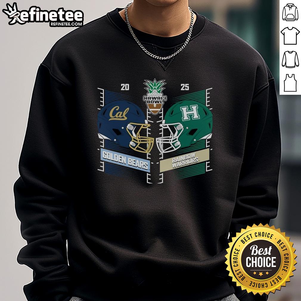 Official Hawaii Rainbow Warriors vs California Golden Bears 2025 Hawaii Bowl Heat to Heat helmet sweatshirt design.