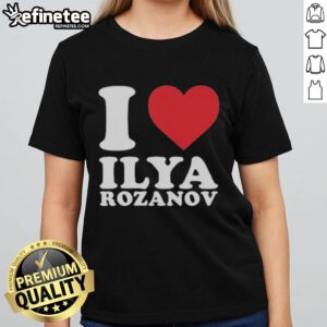 Official I Love Ilya Rozanov ladies tee featuring a stylish design and comfortable fit, perfect for fans.
