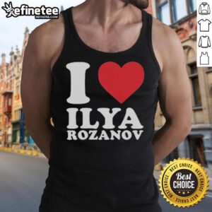 Alt Text: Stylish I Love Ilya Rozanov tank top featuring a bold graphic design, perfect for fans and casual wear enthusiasts.