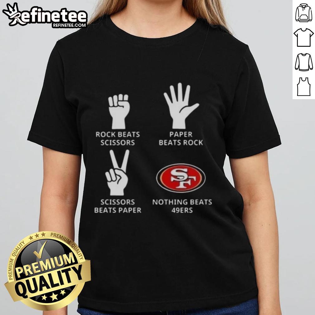 Alt Text: Official San Francisco 49ers ladies tee featuring 'Nothing Beats Rock, Paper, Scissors' slogan in team colors.