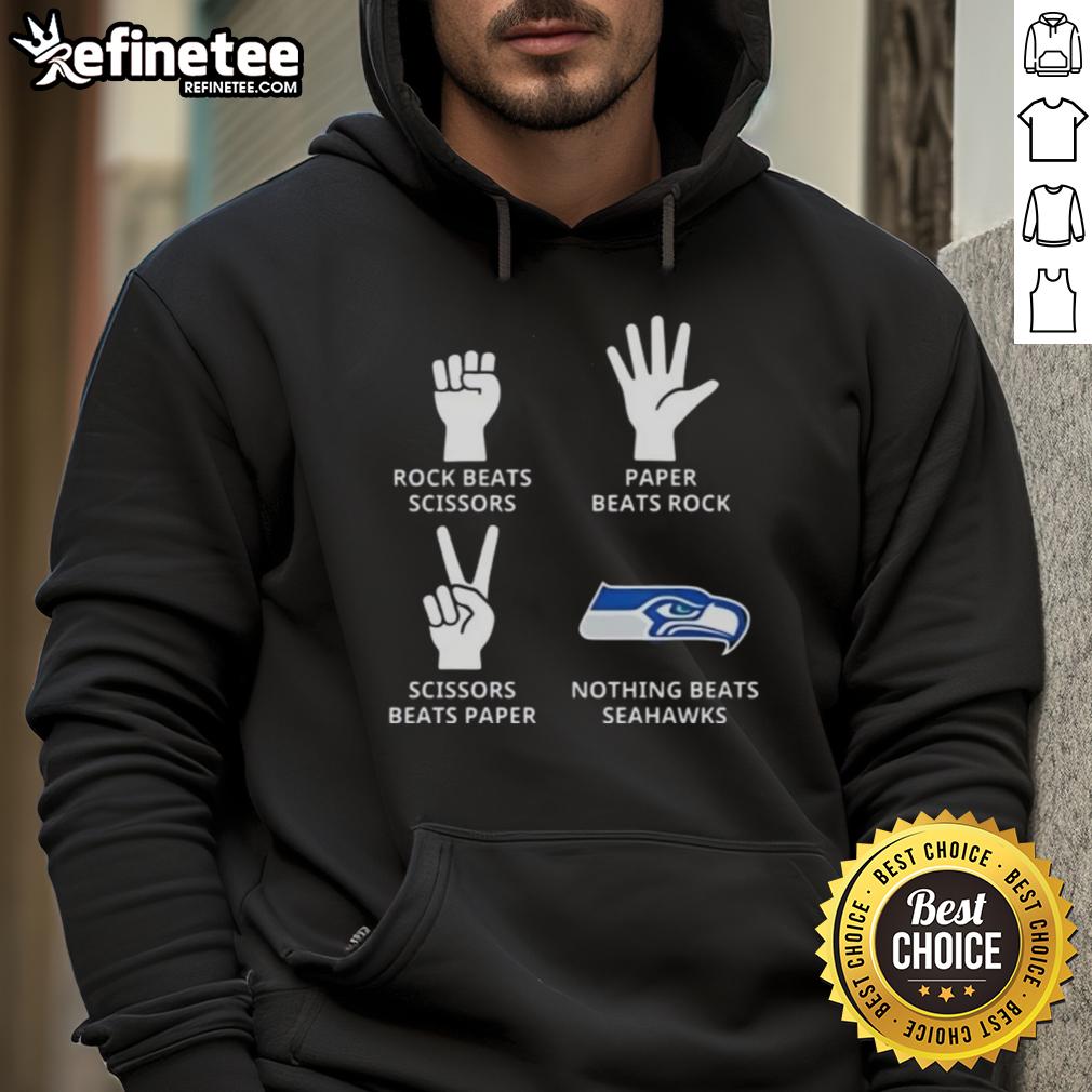 Official Seattle Seahawks hoodie featuring 'Nothing Beats Rock, Scissors, Paper Beats Rock, Scissors Beats Paper' design.