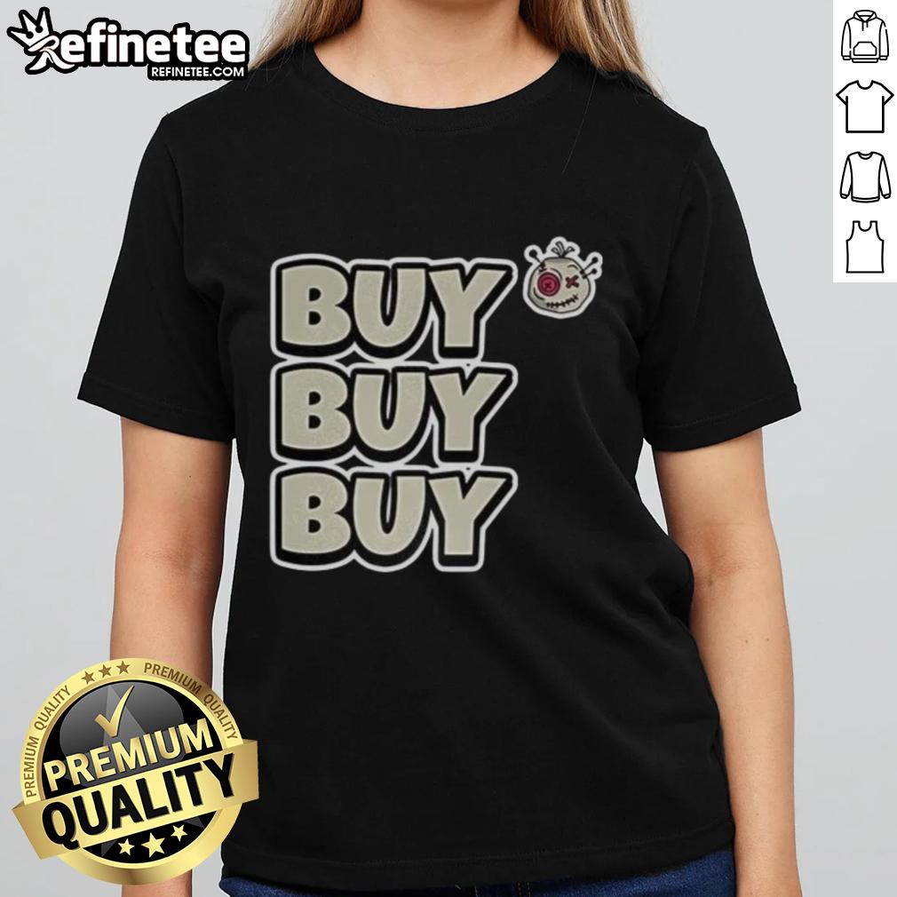 Official Voodoo Token Buy Buy Buy Ladies Tee featuring vibrant graphics and a stylish design for fans and collectors.
