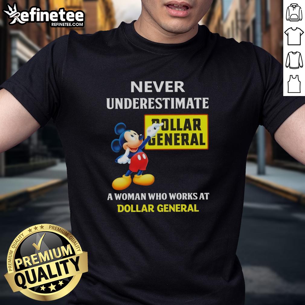 Alt Text: Premium Mickey Never Underestimate a Woman Who Works at Dollar General T-Shirt showcasing a stylish design.