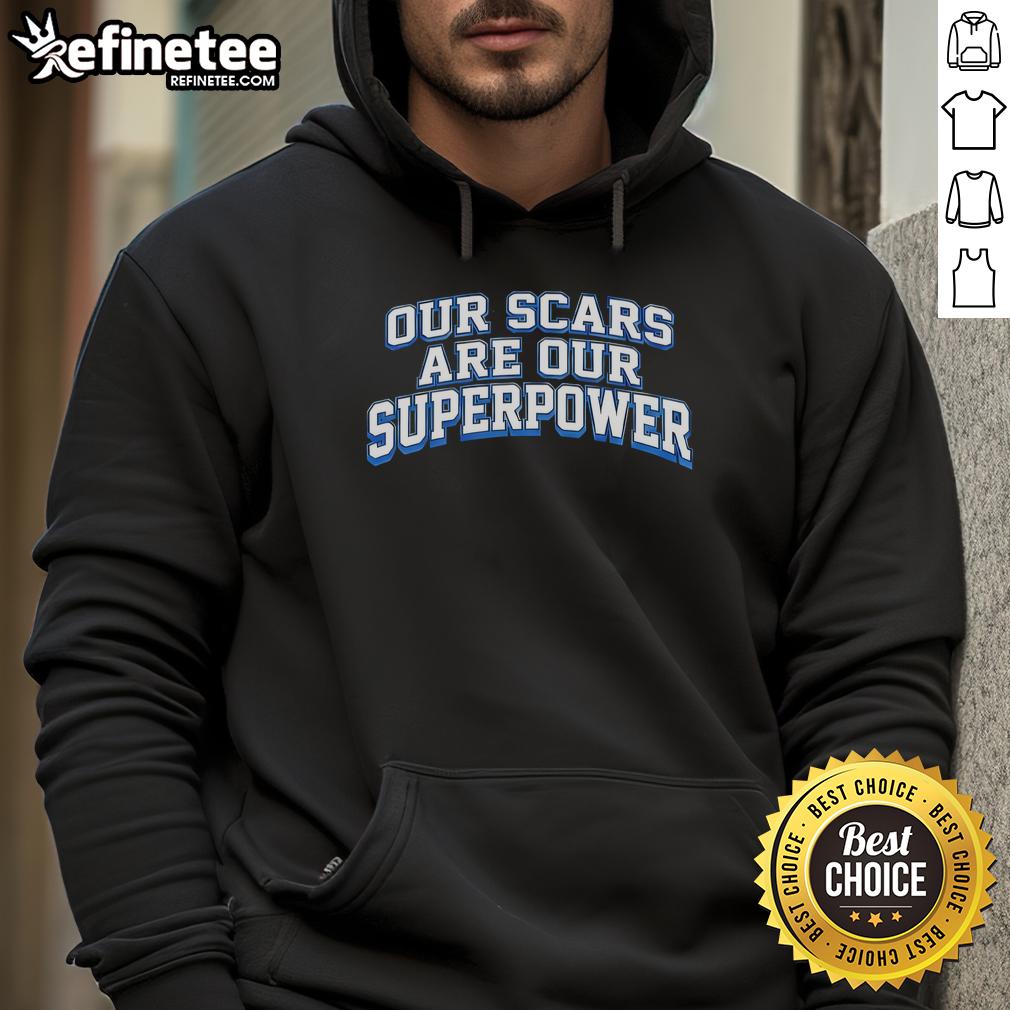 Premium 'Our Scars Are Our Superpower' hoodie in black, showcasing a powerful message on resilience and strength.