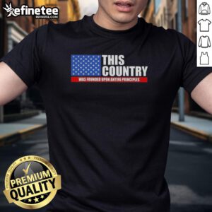 Premium US Flag T-Shirt featuring 'This Country Was Founded Upon Antifa Principles' design for activists and patriots.