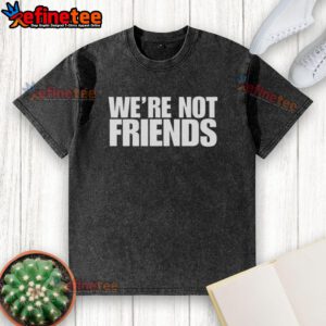 Top Alexa Bliss Charlotte Flair We're Not Friends washed t-shirt featuring a bold graphic design and vibrant colors.