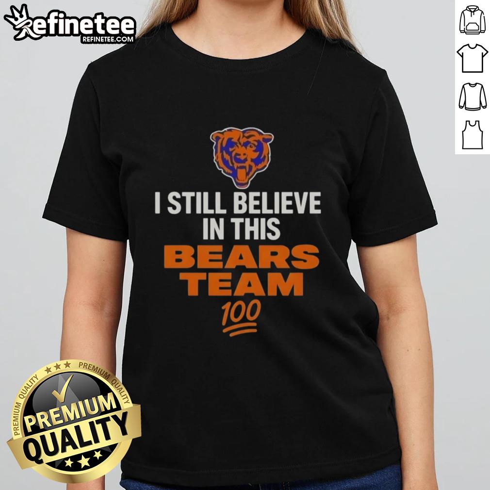 Top I Still Believe In This Bears Team ladies tee featuring a stylish design for Chicago Bears fans.