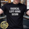 Nice Radical Left Wing Sum T-Shirt featuring bold graphics and a stylish design for progressive fashion enthusiasts.