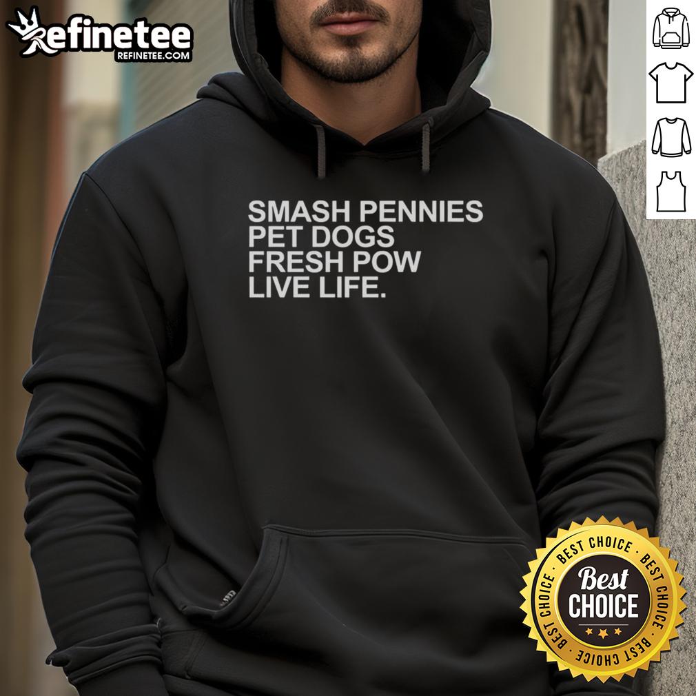 Nice Smash Pennies Pet Dogs Fresh Pow Live Life Hoodie featuring playful dogs and vibrant colors, perfect for casual wear.