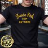 Alt Text: Nice West Virginia Football 'Just A Kid From Any Name' T-Shirt featuring a bold design for fans and kids.