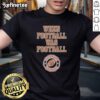 Nice When Football Was Football Pittsburgh Steelers Football T-Shirt featuring vintage design and team colors.