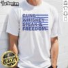 Top True American Guns Whiskey Steak Freedom USA Flag T-Shirt design featuring a patriotic graphic and bold text.