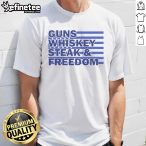 Top True American Guns Whiskey Steak Freedom USA Flag T-Shirt design featuring a patriotic graphic and bold text.