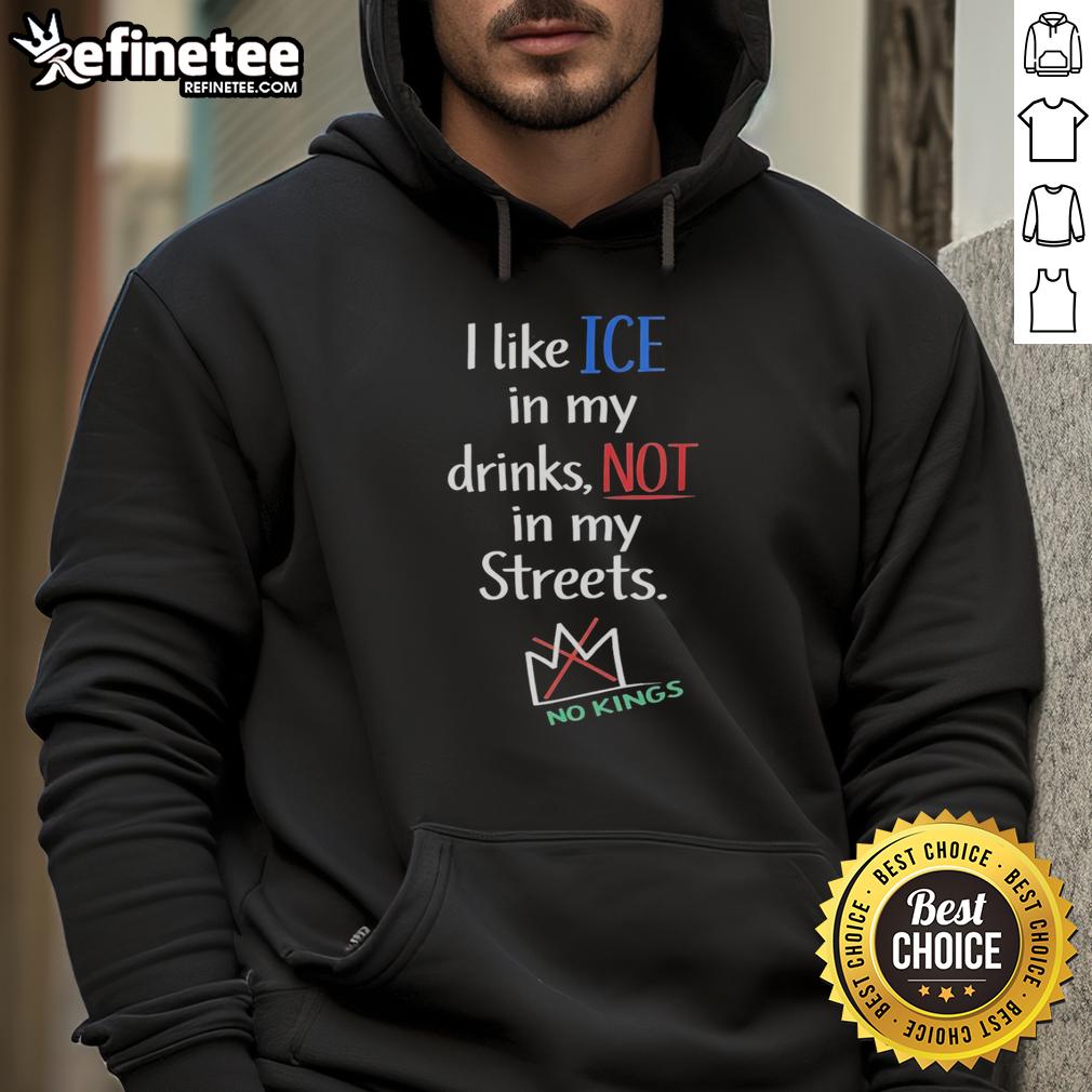 Official 'I Like Ice In My Drinks, Not In My Streets' Hoodie showcasing stylish urban fashion and a bold statement.