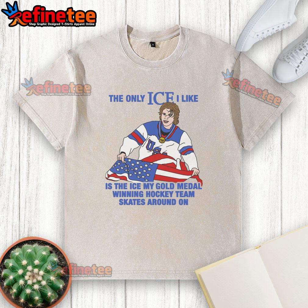 Men's hockey washed t-shirt featuring the phrase The only ice I like is the ice my gold medal-winning hockey team skates on.