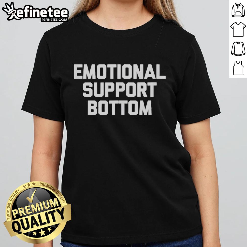 Pretty Emotional Support Bottom Ladies Tee in soft fabric, perfect for casual wear and expressing positive vibes.