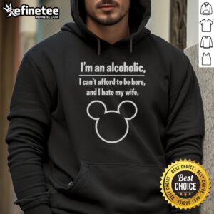 Alt Text: Person wearing a 'Pretty I'm An Alcoholic' Mickey Mouse hoodie, expressing frustration and financial struggle.