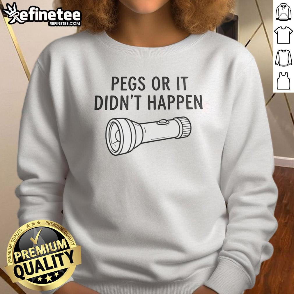 Awesome pegs or it didnt happen sweatshirt in vibrant colors, perfect for casual wear and expressing fun personality.