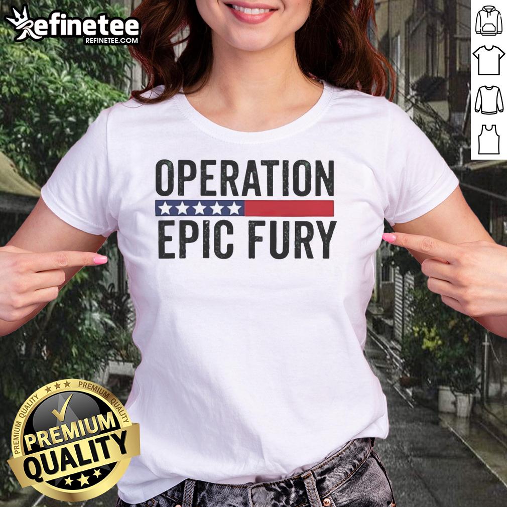 Alt Text: Good Operation Epic Fury US Iran logo on a stylish ladies tee, perfect for fans of bold graphic apparel.