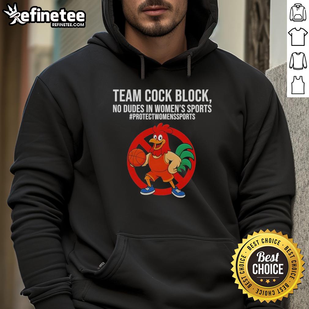 Nice Team Cock Block hoodie design promoting no dudes in women's sports, featuring bold graphics and a stylish fit.