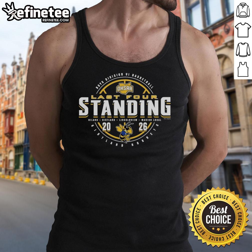 Alt Text: Official Kirtland Hornets 2026 OHSAA Boys Basketball Division 6 Last Four Standing tank top design showcasing team pride.