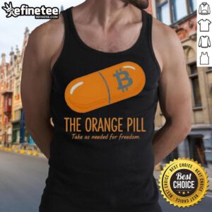 Official The Orange Pill Take As Needed For Freedom Tank Top featuring bold graphic design in vibrant orange.