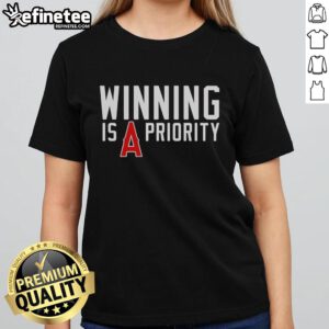 Original Los Angeles Angels Winning is Angels Priority Ladies Tee showcasing team pride and stylish comfort.
