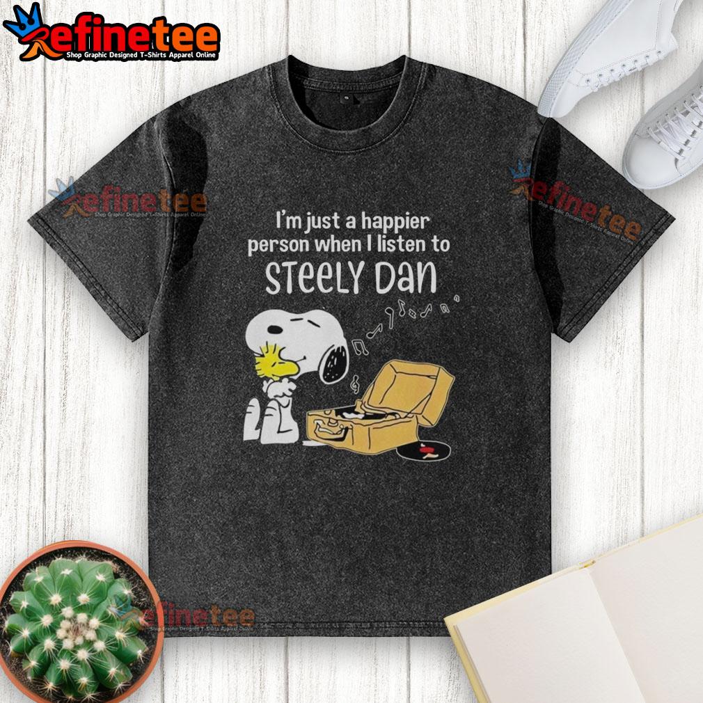 Original Snoopy 'I'm Just a Happier Person When I Listen to Steely Dan' washed t-shirt design featuring Snoopy.