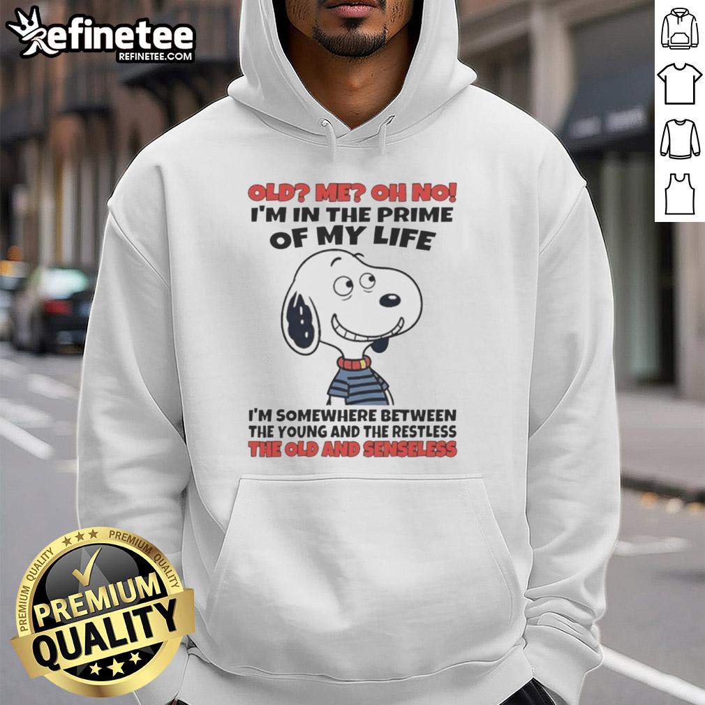 Original Snoopy hoodie featuring 'Oh No, I'm in the Prime of My Life' design, perfect for fans of The Young and the Restless.