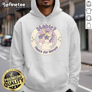 Original Stable That's For Horses Unicorn Hoodie featuring a vibrant unicorn design on a cozy hoodie.