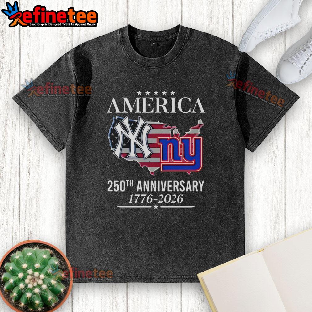Premium New York Yankees and Giants 250th Anniversary washed t-shirt, celebrating 1776-2026 sports heritage.