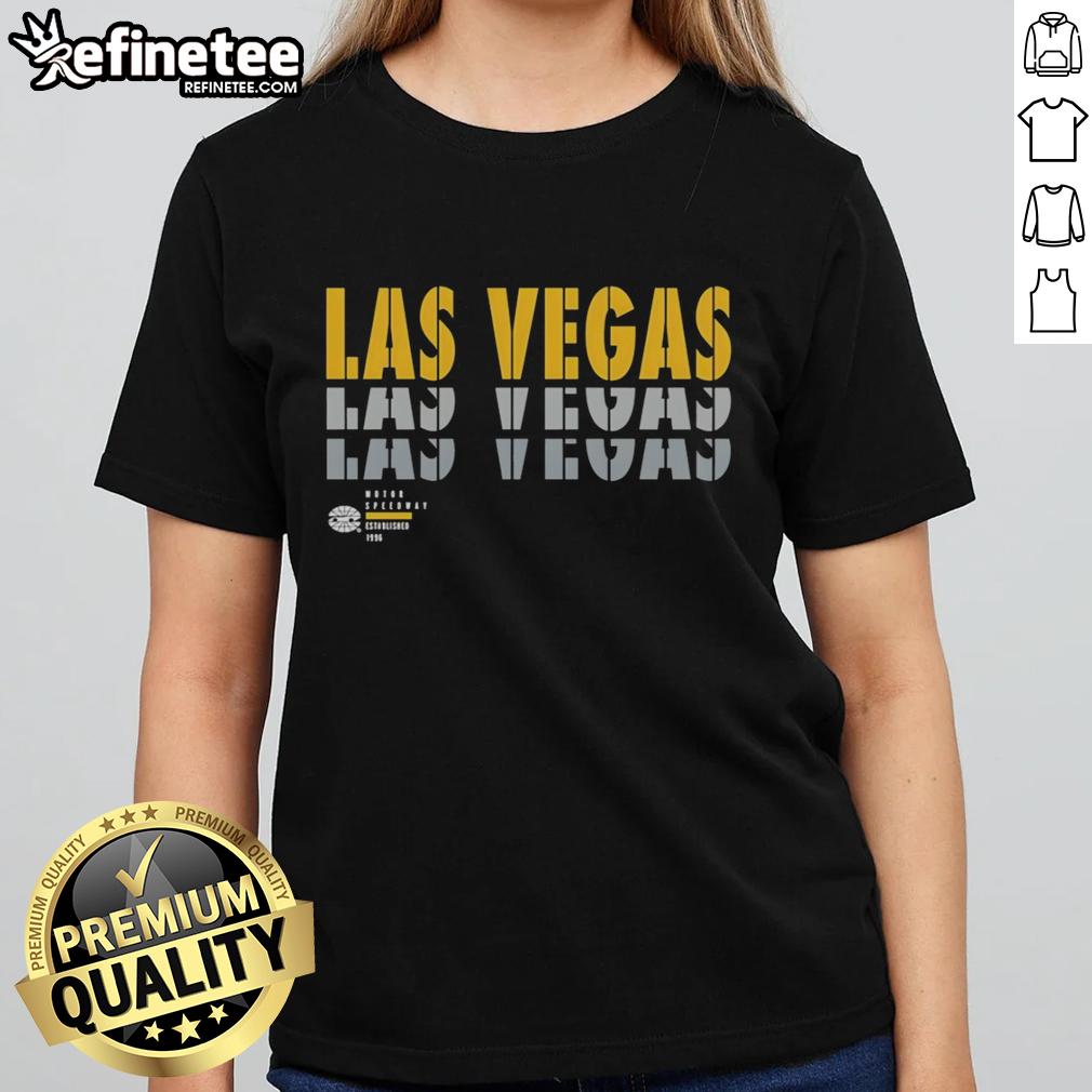 Premium Las Vegas Motor Speedway Fast Is How We Roll Est 96 Ladies Tee, stylish design for motorsport enthusiasts.