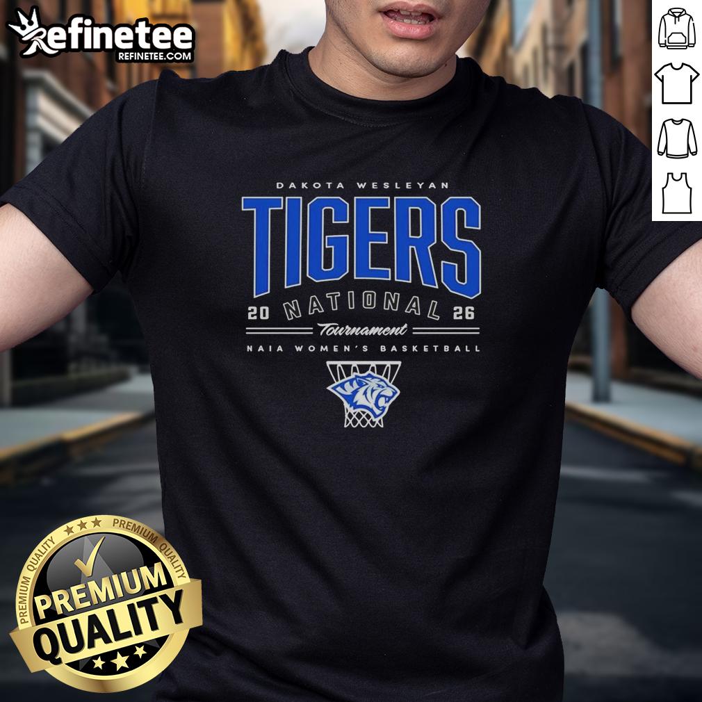 Alt Text: Premium Naia Women's Basketball Dakota Wesleyan Tigers T-Shirt for the 2026 National Tournament, stylish and comfortable.