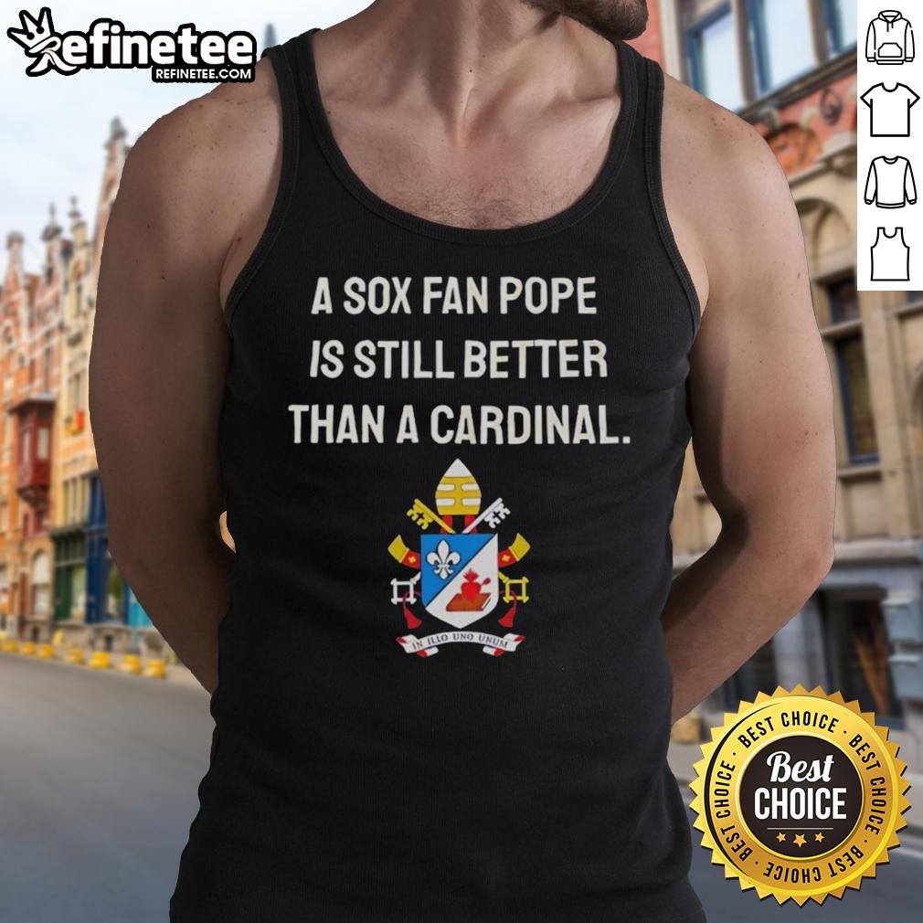 Top-A-Sox-Fan-Pope meme tank top showcasing humor about Sox fans vs. Cardinals fans in a playful design.