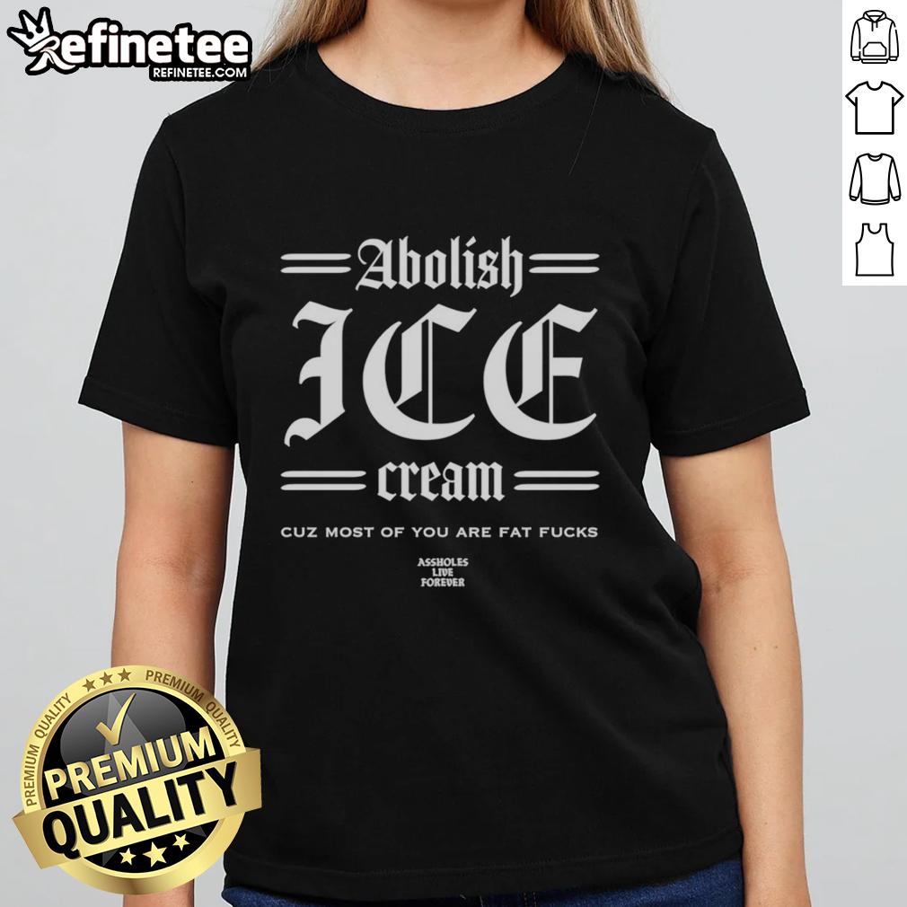 Top Abolish Ice Cream tee for ladies, featuring bold text design promoting health and body positivity.