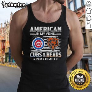 Alternative view of Top American In My Veins Chicago Cubs And Chicago Bears In My Heart T-Shirt