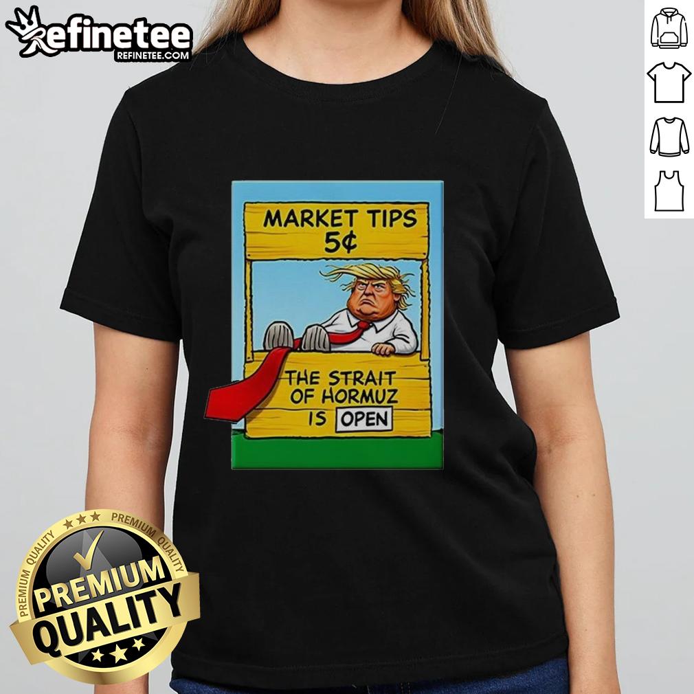 Trump Ladies Tee featuring market tips and the Strait of Hormuz, perfect for trading enthusiasts and fashion lovers.