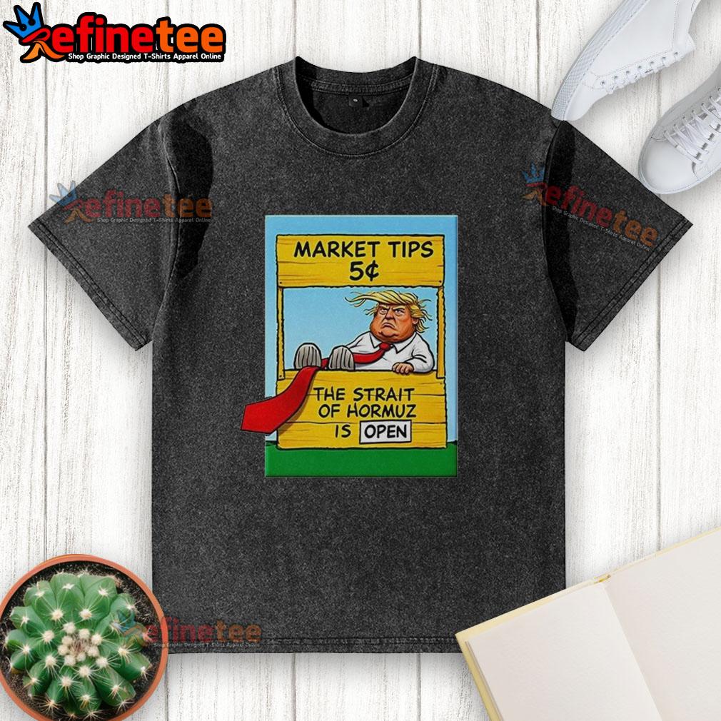 Alt Text: Trump washed t-shirt design featuring the Strait of Hormuz, highlighting awesome market tips for investors.