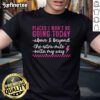 Awesome Places I Won't Be Going Today T-Shirt featuring a fun travel-themed design, perfect for travel enthusiasts.