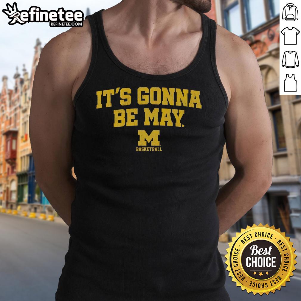 Official Michigan Wolverines Basketball 'It's Gonna Be May' logo tank top featuring bold colors and team spirit design.