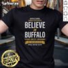 Alt Text: Original Buffalo Sabres Stanley Cup Playoffs 'Believe In Buffalo' T-Shirt celebrating 15 years of one city, one moment.