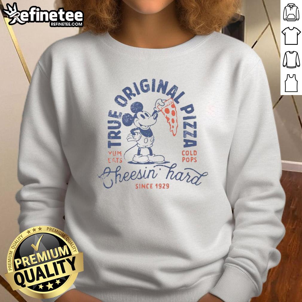 Alt Text: Original Disney Mickey Mouse True Original Pizza Cheesin Hard Sweatshirt featuring iconic Mickey Mouse design.